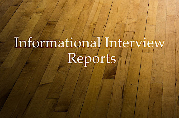 Examples of Informational Interview Reports