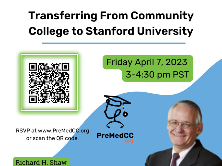 PreMedCC Presents: Transferring from Community College to Stanford University Featuring Dean of Undergraduate Admissions, April 7, 2023