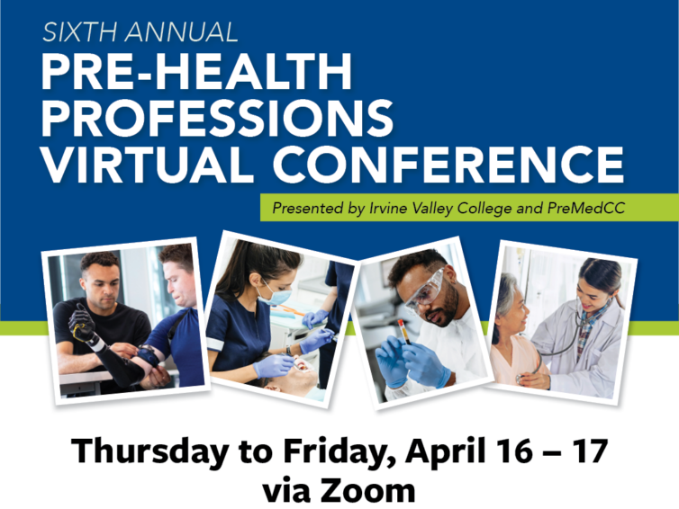 6th Annual  IVC and PreMedCC Pre-Health Professions Virtual Conference, April 16-17, 2026